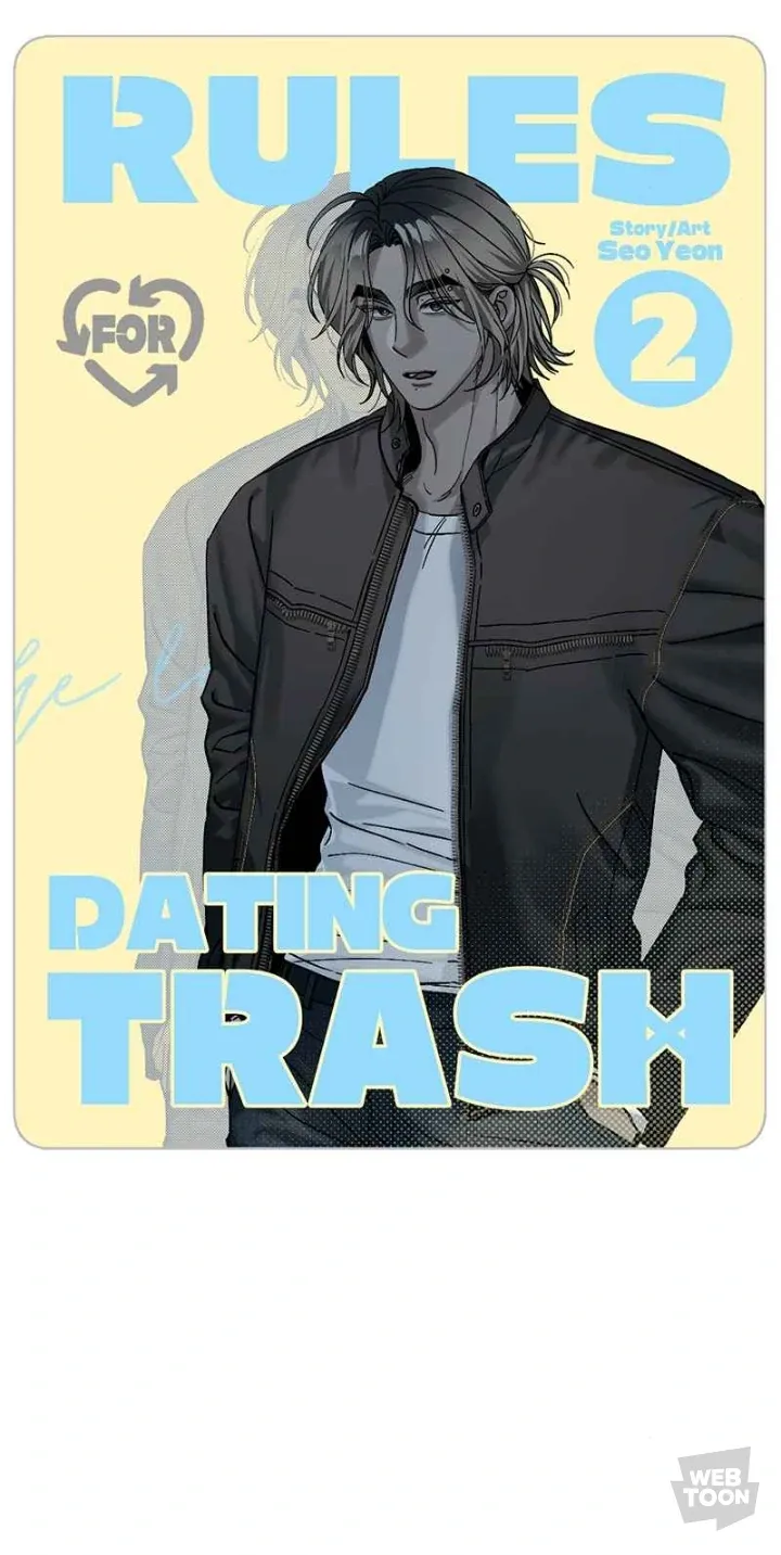 Read Rules for dating the trash chapter 2 image 6 on Lezhin
