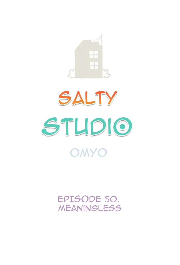 Read Salty Studio chapter 50 image 3 on Lezhin