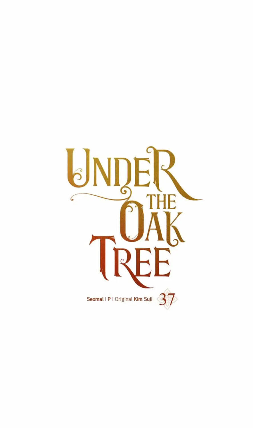 Read Under the Oak Tree chapter 37 image 0 on Lezhin