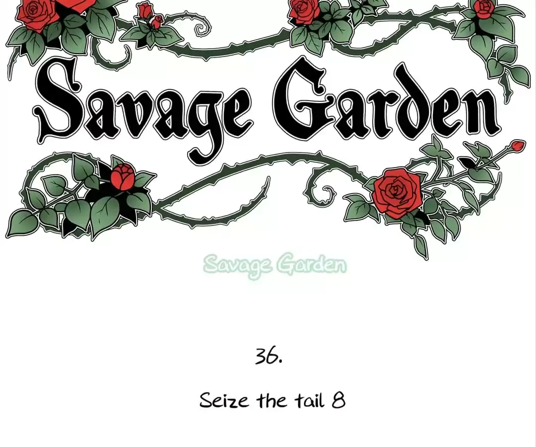 Read Savage Garden chapter 36 image 14 on Lezhin