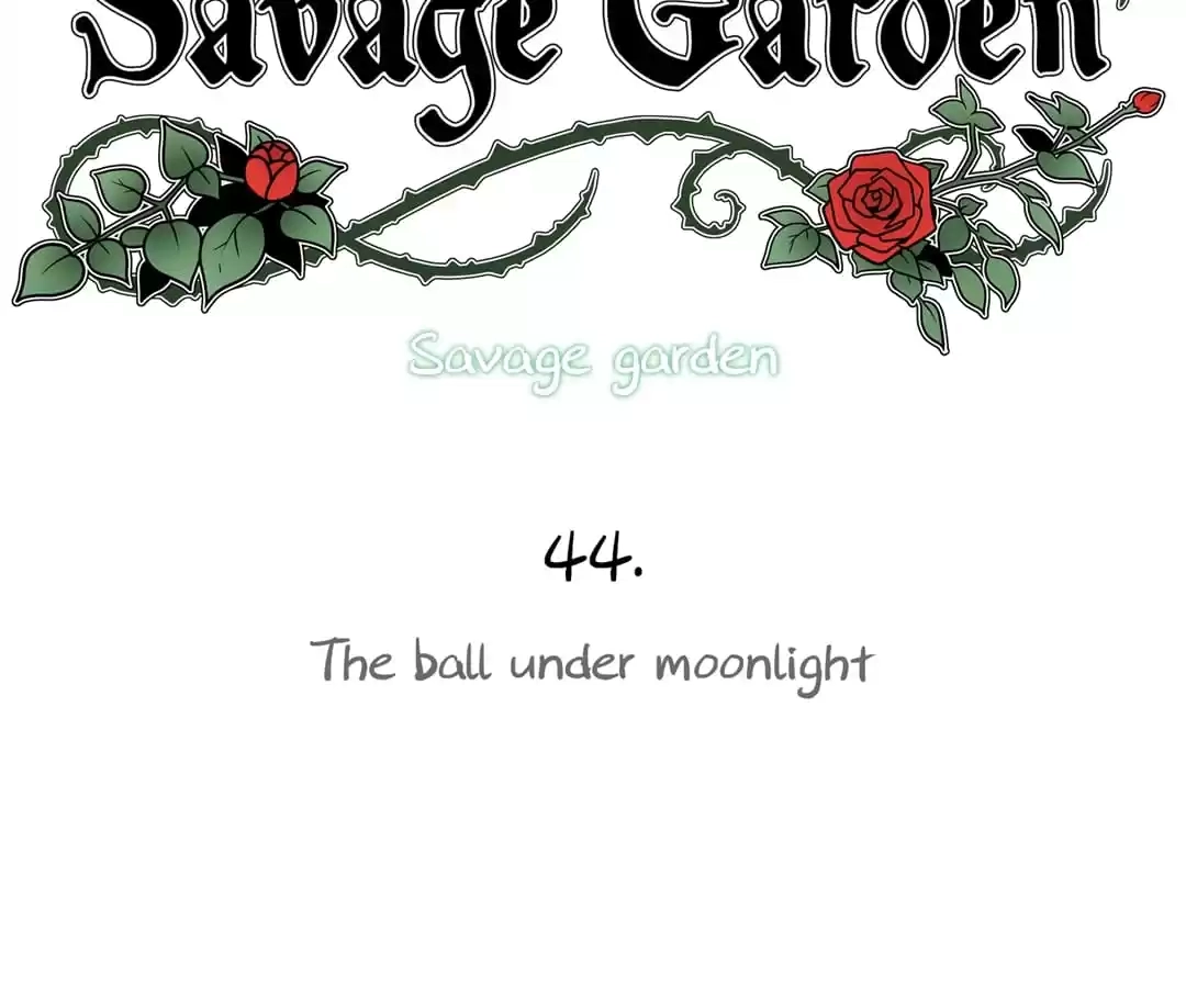 Read Savage Garden chapter 44 image 44 on Lezhin