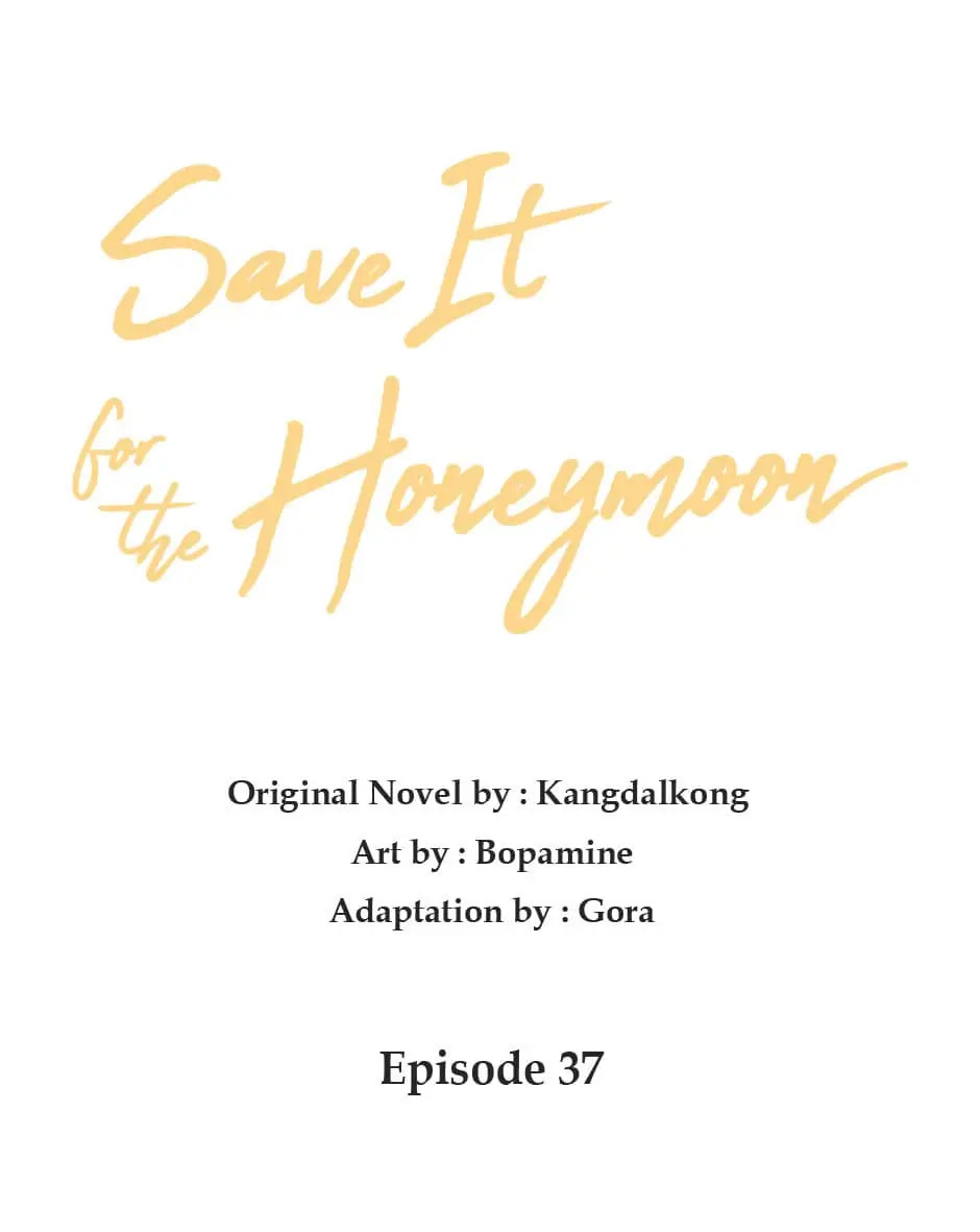 Read Save It for the Honeymoon chapter 37 image 7 on Lezhin