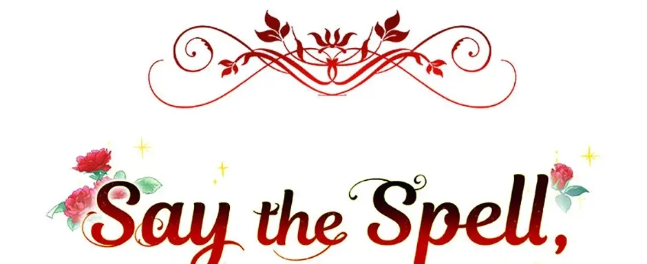Read Say the Spell, Rose! chapter 19 image 52 on Lezhin