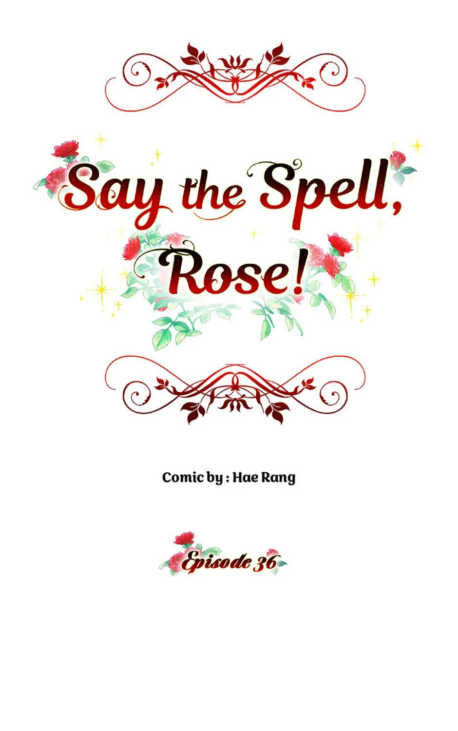 Read Say the Spell, Rose! chapter 36 image 1 on Lezhin
