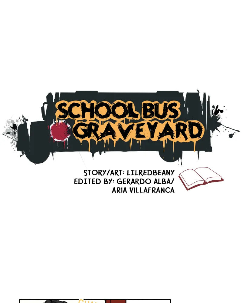 Read School Bus Graveyard chapter 3 image 0 on Lezhin