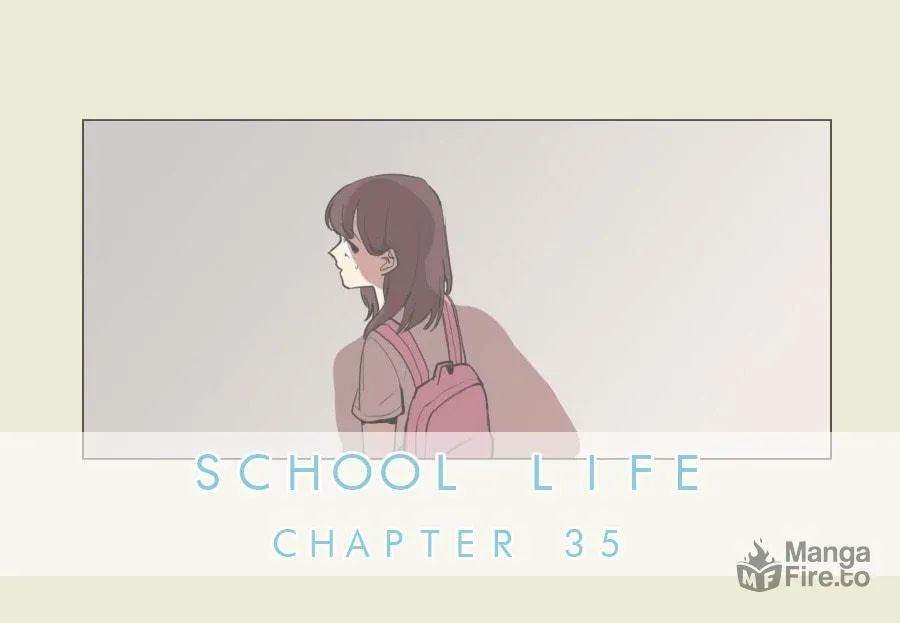 Read School Life chapter 35 image 2 on Lezhin