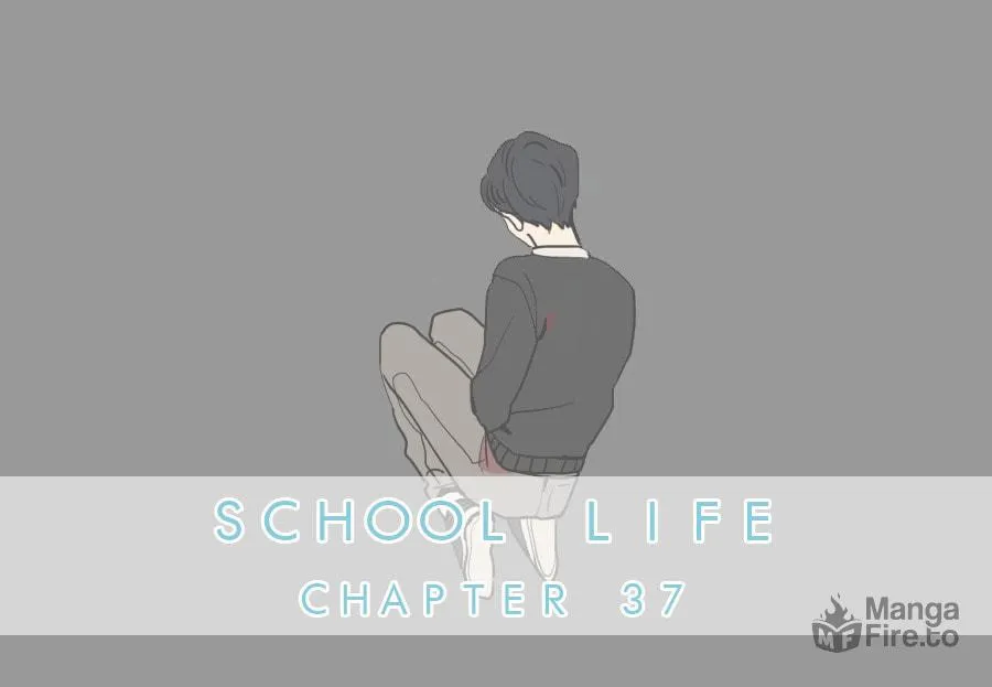 Read School Life chapter 37 image 2 on Lezhin