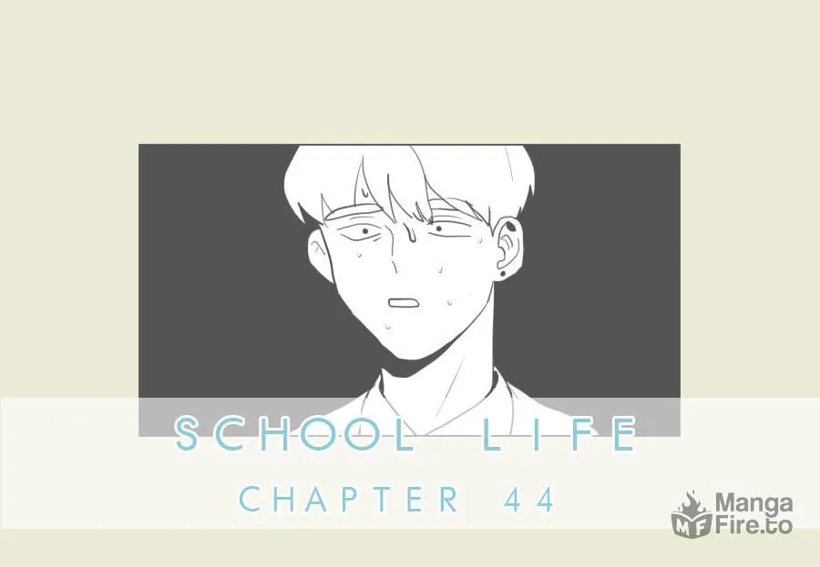 Read School Life chapter 44 image 2 on Lezhin