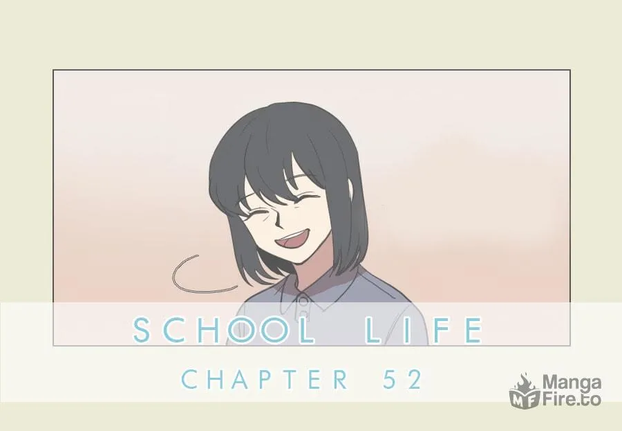 Read School Life chapter 52 image 2 on Lezhin