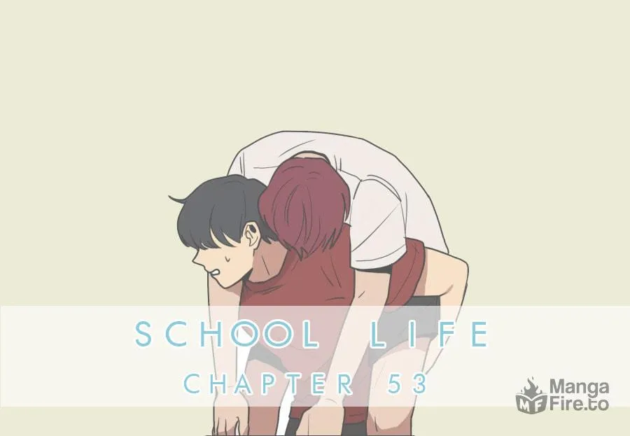 Read School Life chapter 53 image 2 on Lezhin