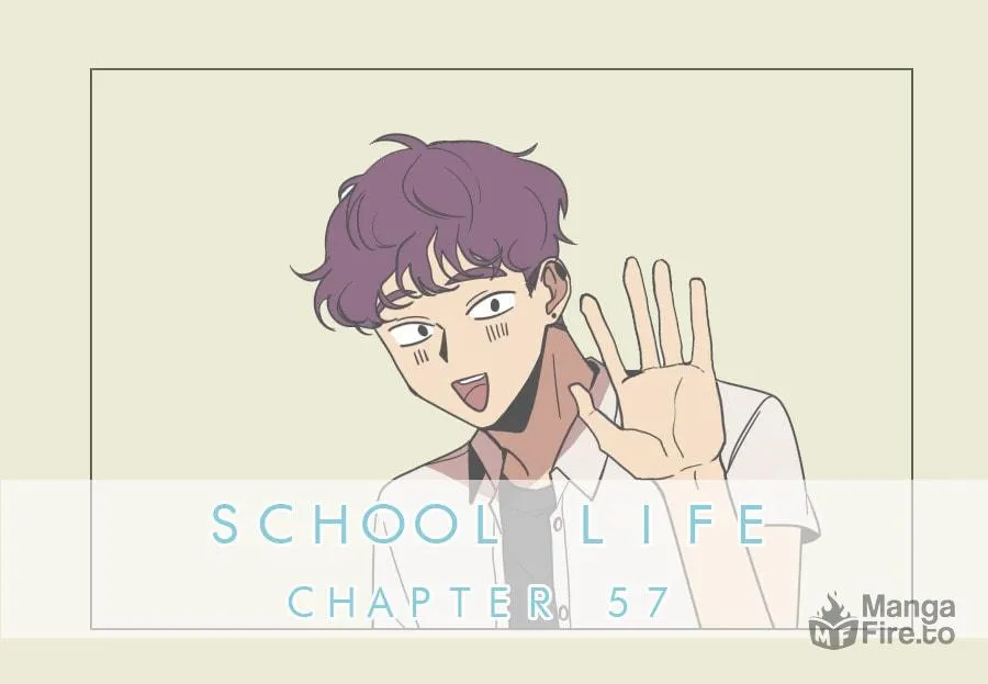 Read School Life chapter 57 image 2 on Lezhin