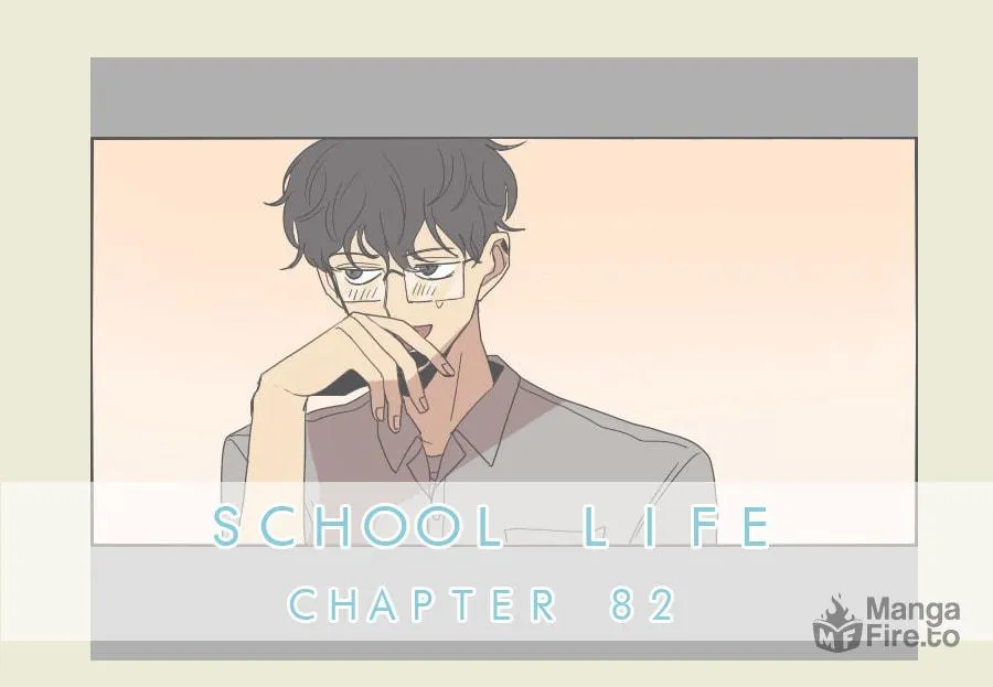 Read School Life chapter 82 image 2 on Lezhin