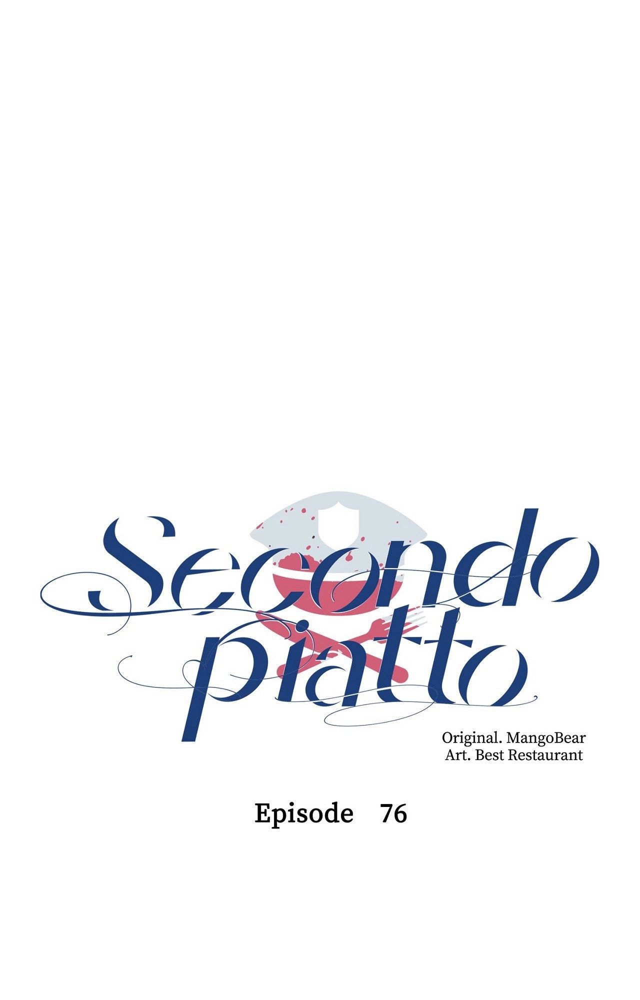 Read Secondo Piatto chapter 76 image 10 on Lezhin