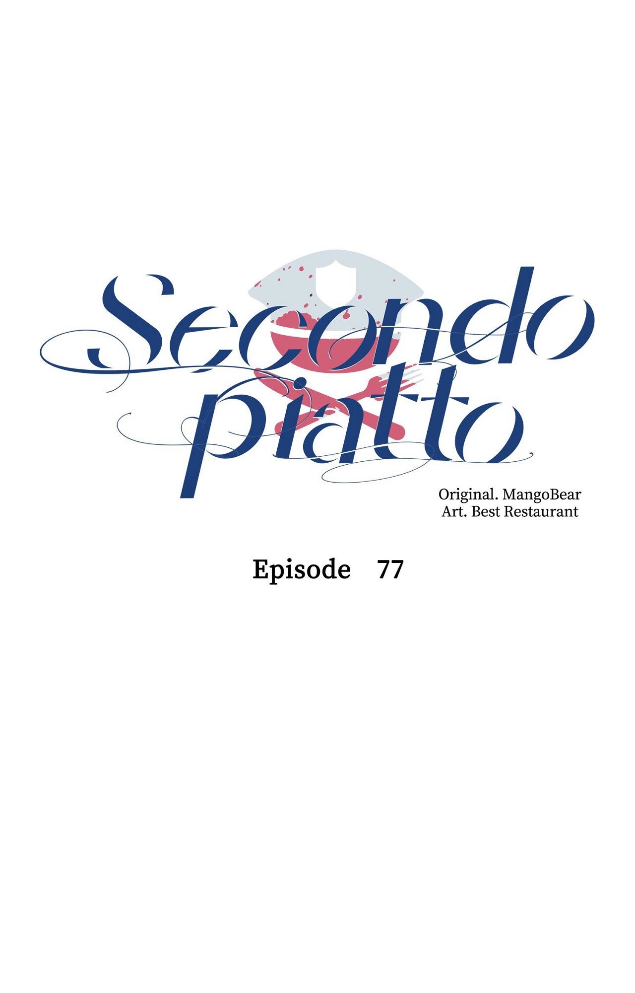 Read Secondo Piatto chapter 77 image 53 on Lezhin