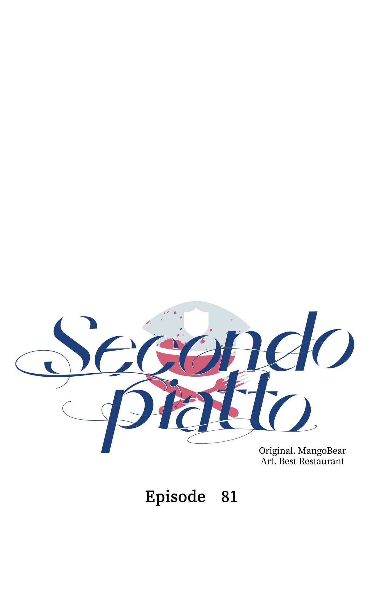 Read Secondo Piatto chapter 81 image 33 on Lezhin