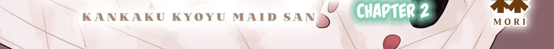 Read Sensory Sharing Maid-san! chapter 2 image 1 on Lezhin