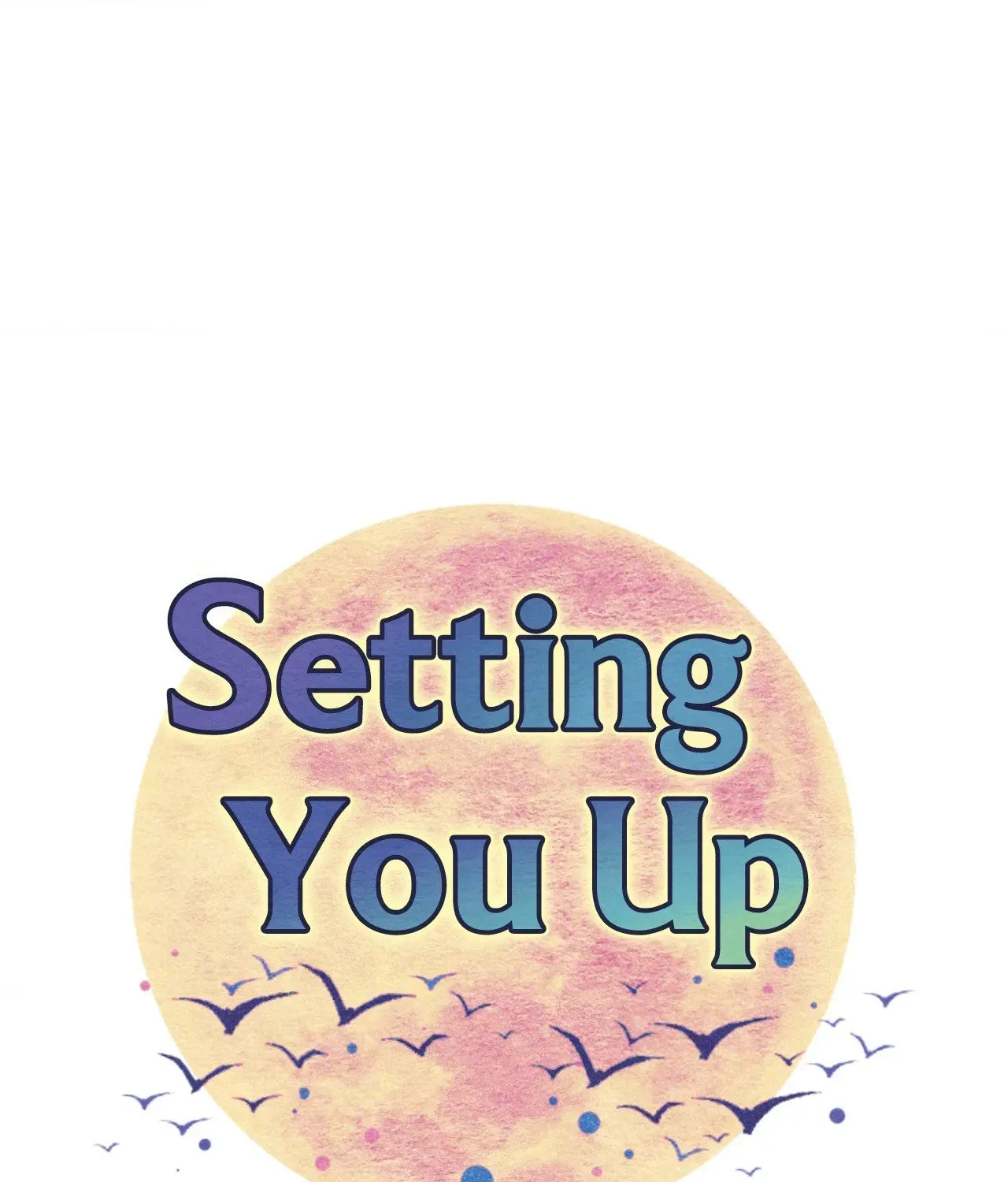Read Setting You Up chapter 23 image 36 on Lezhin
