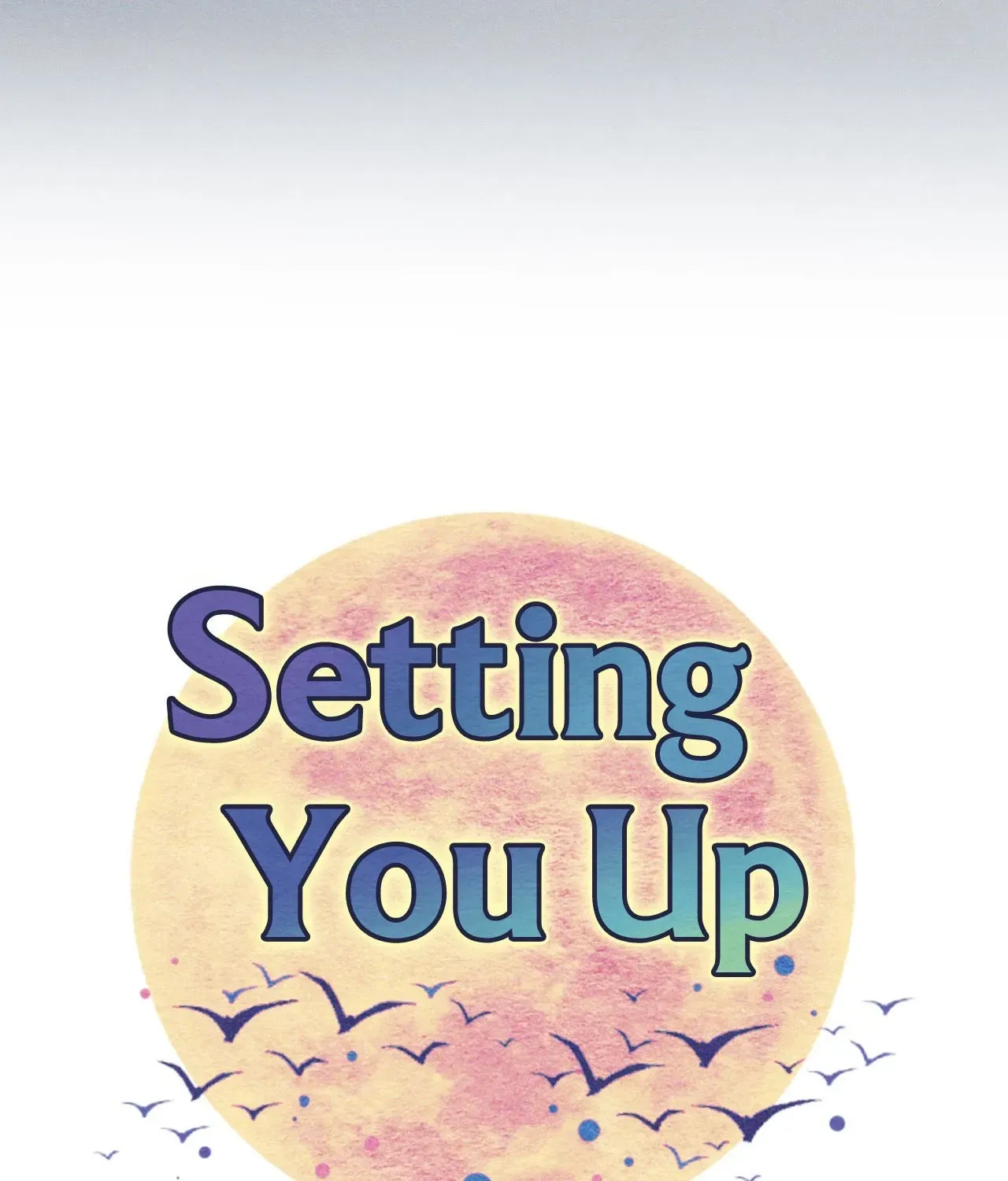 Read Setting You Up chapter 27.06 image 40 on Lezhin