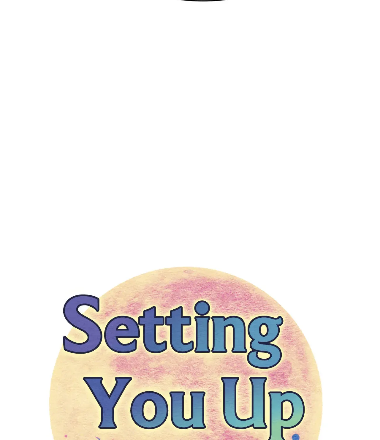 Read Setting You Up chapter 27.09 image 10 on Lezhin