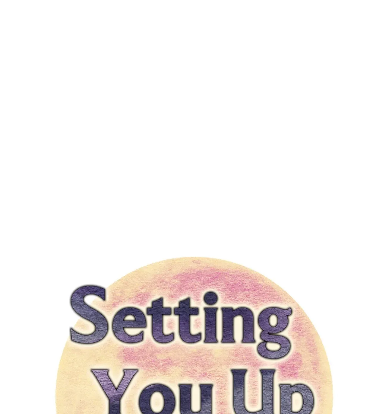 Read Setting You Up chapter 9 image 4 on Lezhin