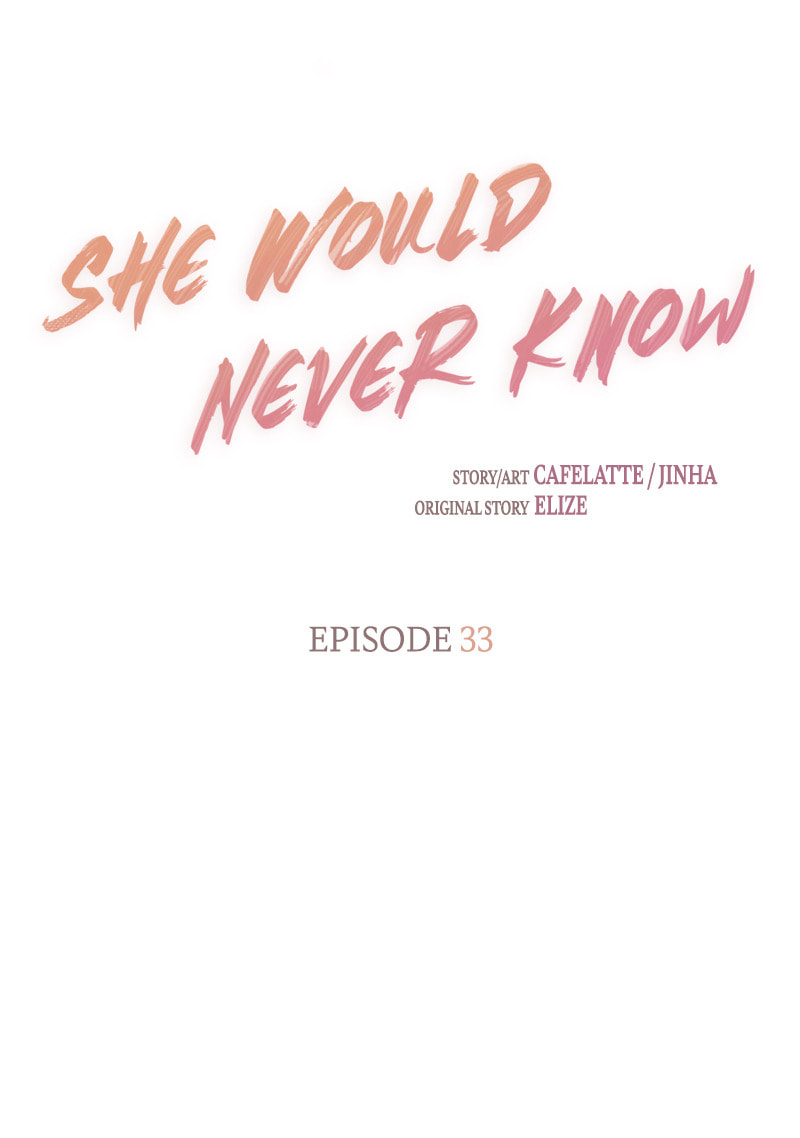 Read She Would Never Know chapter 33 image 8 on Lezhin