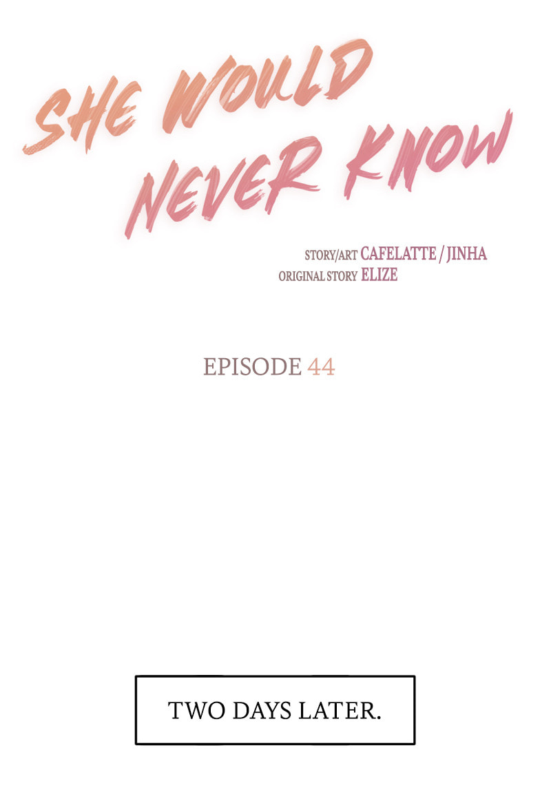 Read She Would Never Know chapter 44 image 6 on Lezhin