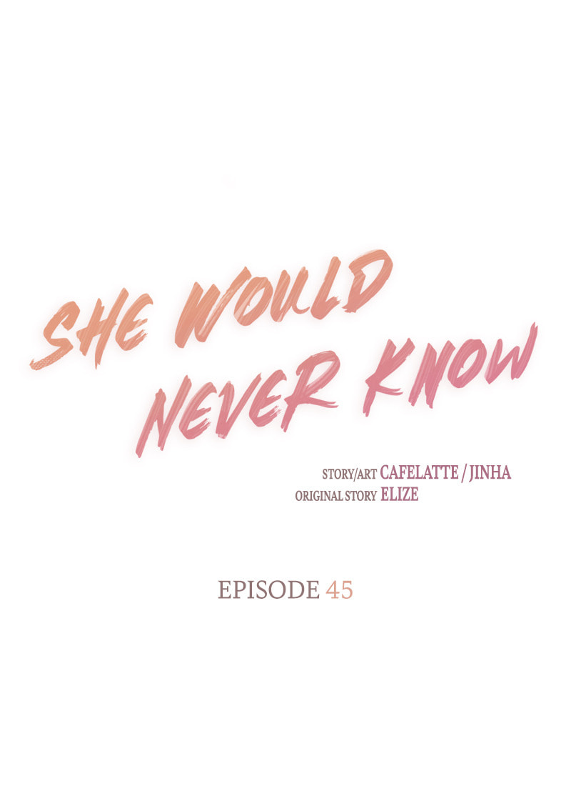Read She Would Never Know chapter 45 image 6 on Lezhin