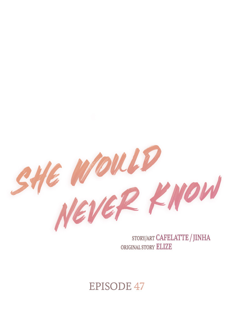Read She Would Never Know chapter 47 image 23 on Lezhin