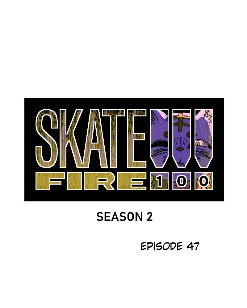 Skate!!! Fire 100 Chapter 48 page 7 - 