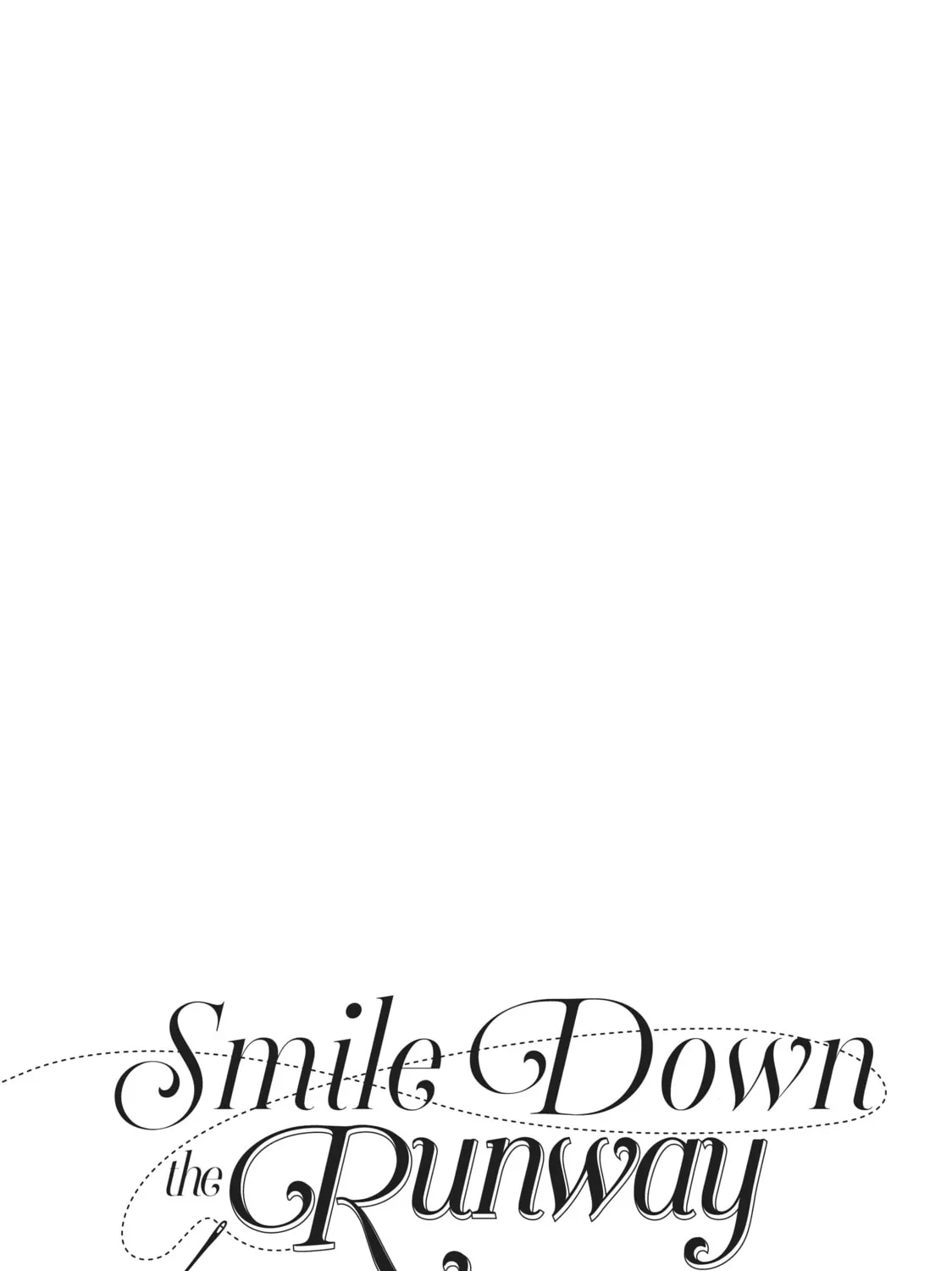 Read Smile Down the Runway chapter 144 image 42 on Lezhin