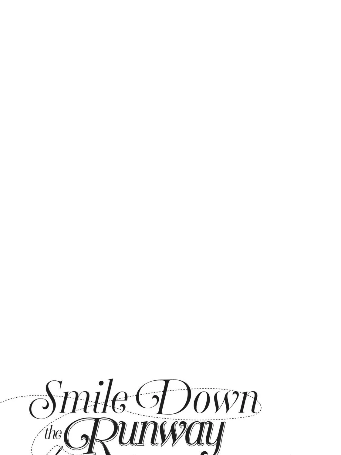 Read Smile Down the Runway chapter 17 image 40 on Lezhin
