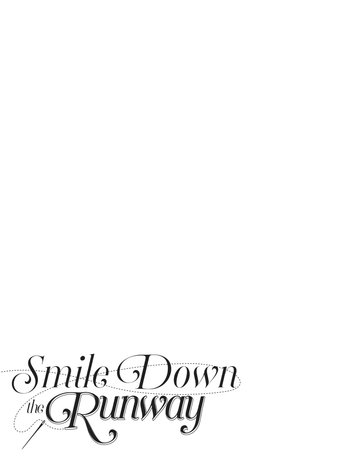 Read Smile Down the Runway chapter 34 image 2 on Lezhin