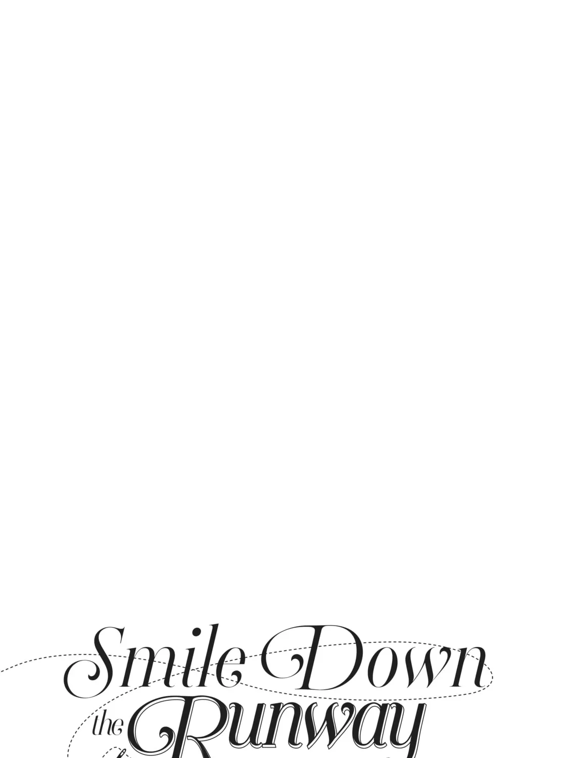 Read Smile Down the Runway chapter 78 image 2 on Lezhin