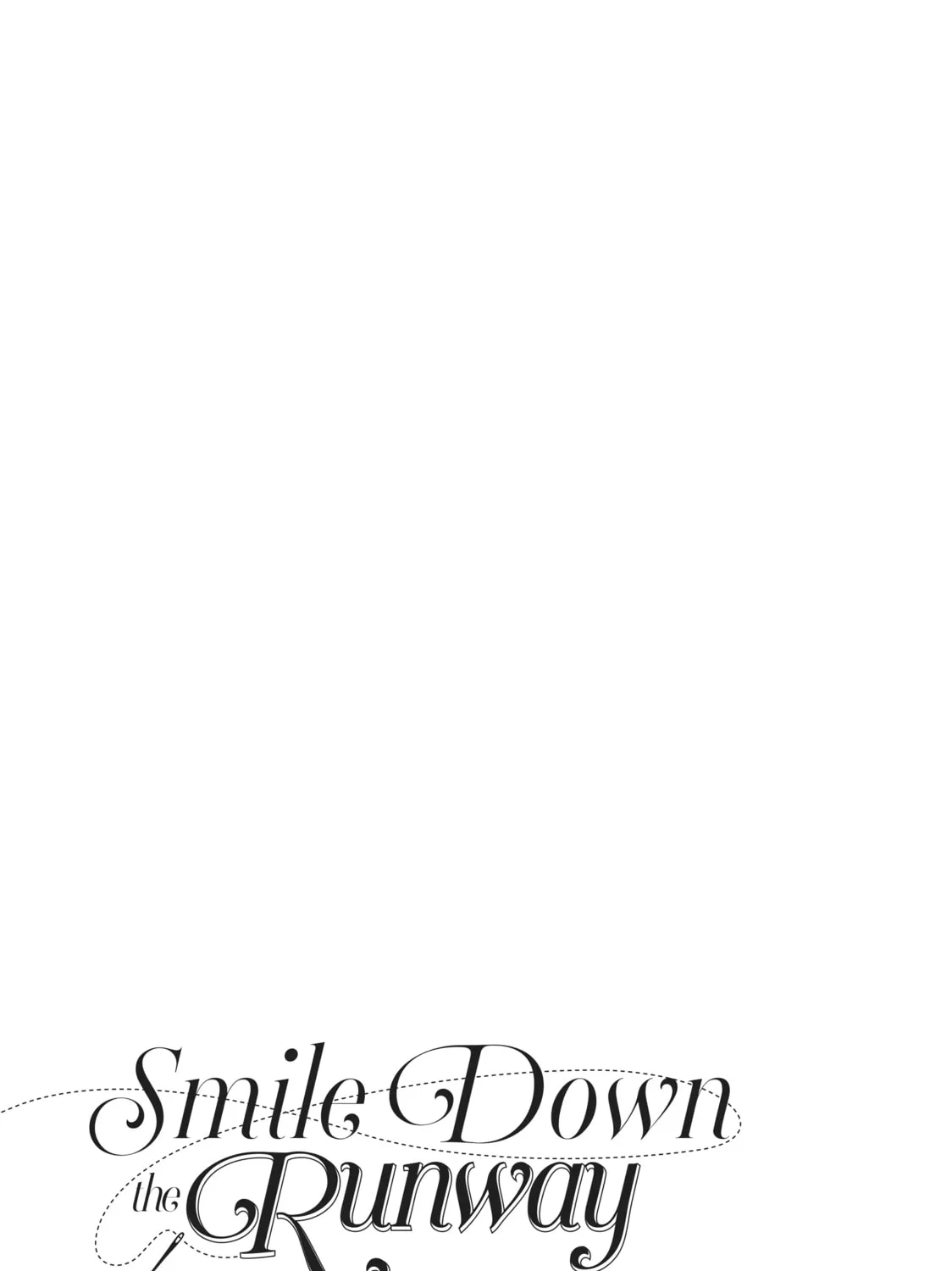 Read Smile Down the Runway chapter 94 image 42 on Lezhin