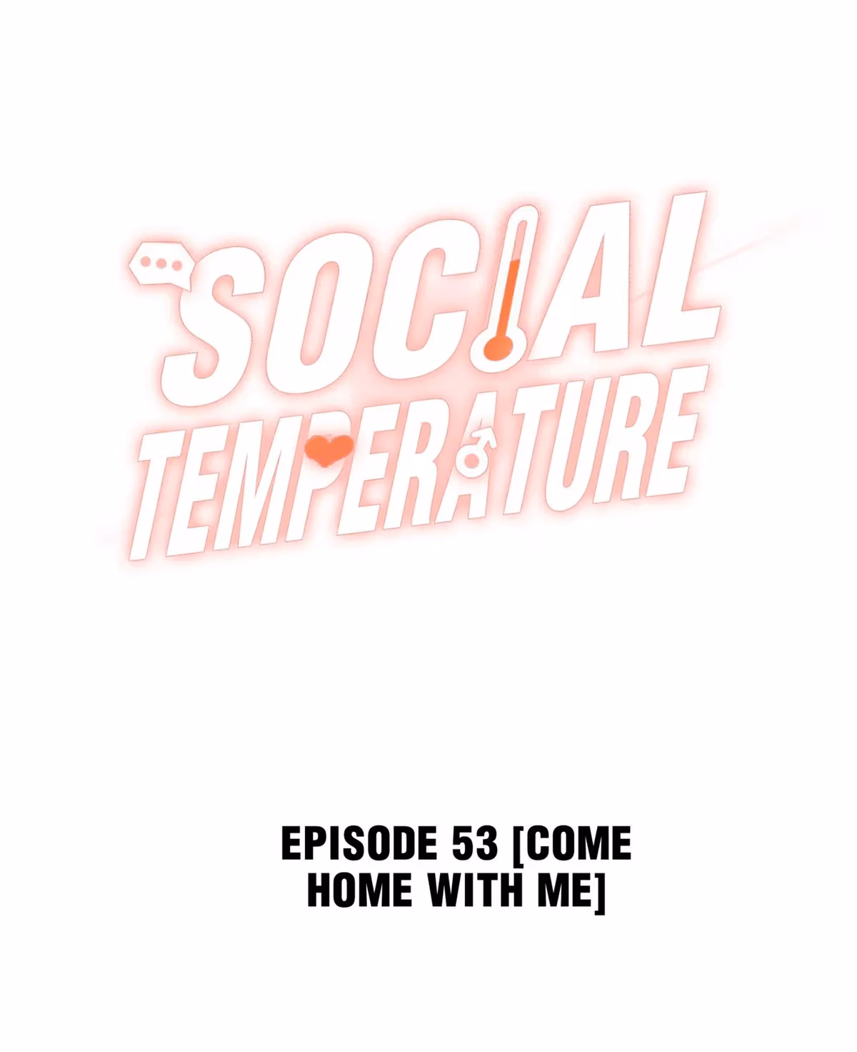 Read Social Temperature chapter 63 image 1 on Lezhin
