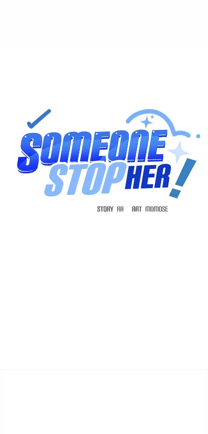 Read Someone Stop Her! chapter 17 image 7 on Lezhin