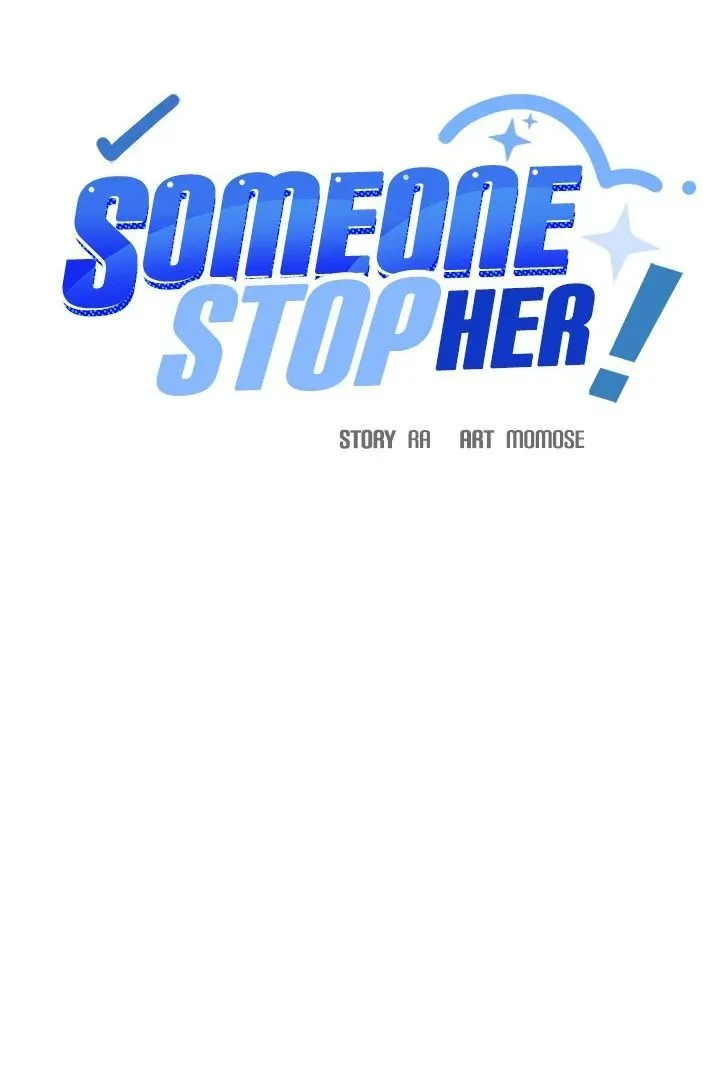 Read Someone Stop Her! chapter 28 image 7 on Lezhin
