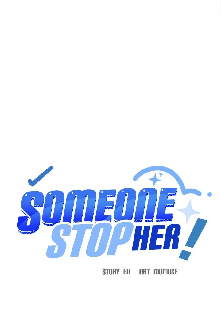 Read Someone Stop Her! chapter 34 image 8 on Lezhin