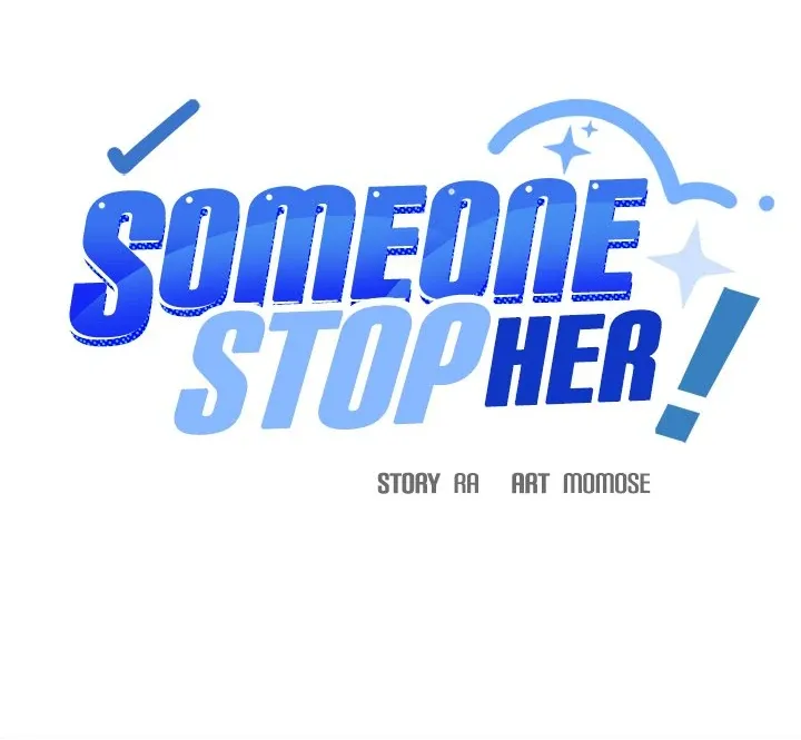 Read Someone Stop Her! chapter 41 image 7 on Lezhin