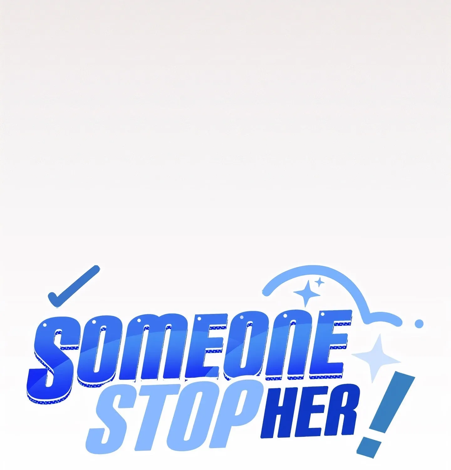 Read Someone Stop Her! chapter 88 image 180 on Lezhin