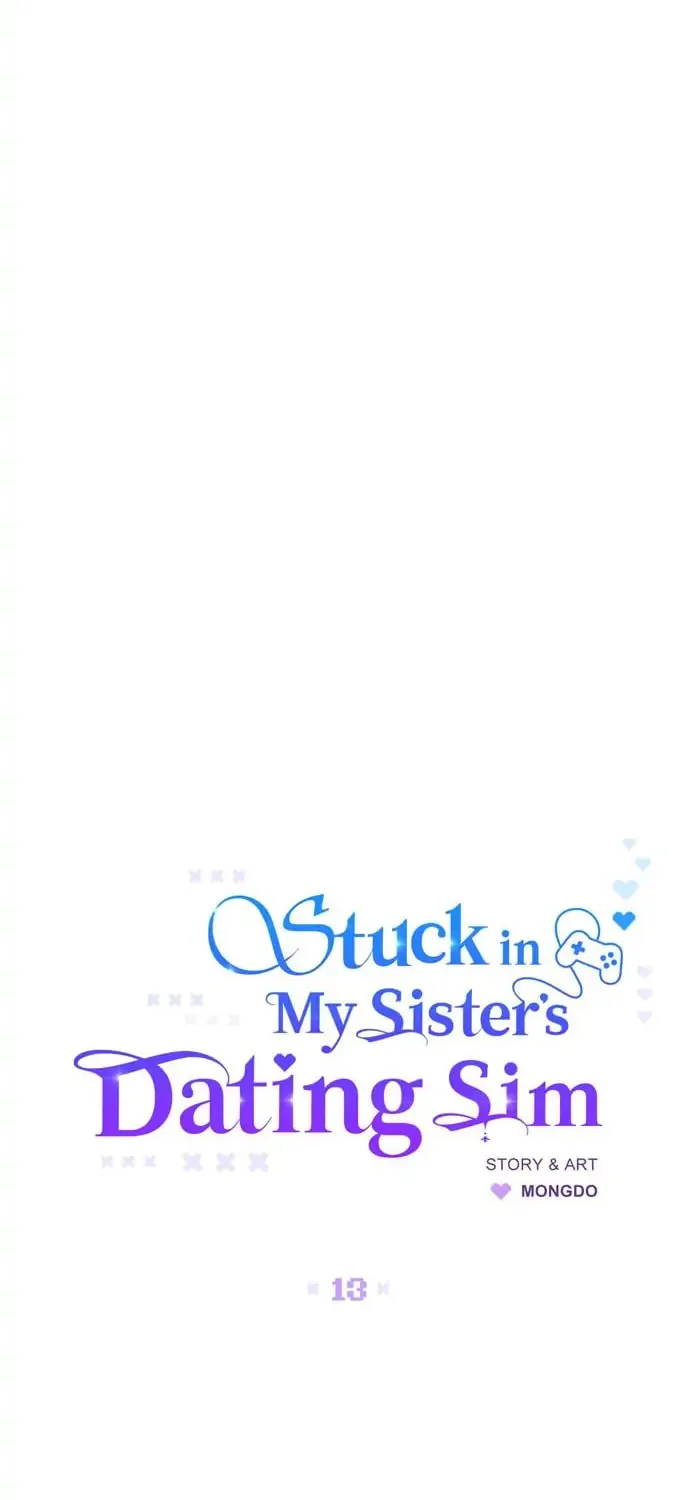 Stuck in My Sister's Dating Sim Chapter 13 page 7 - 