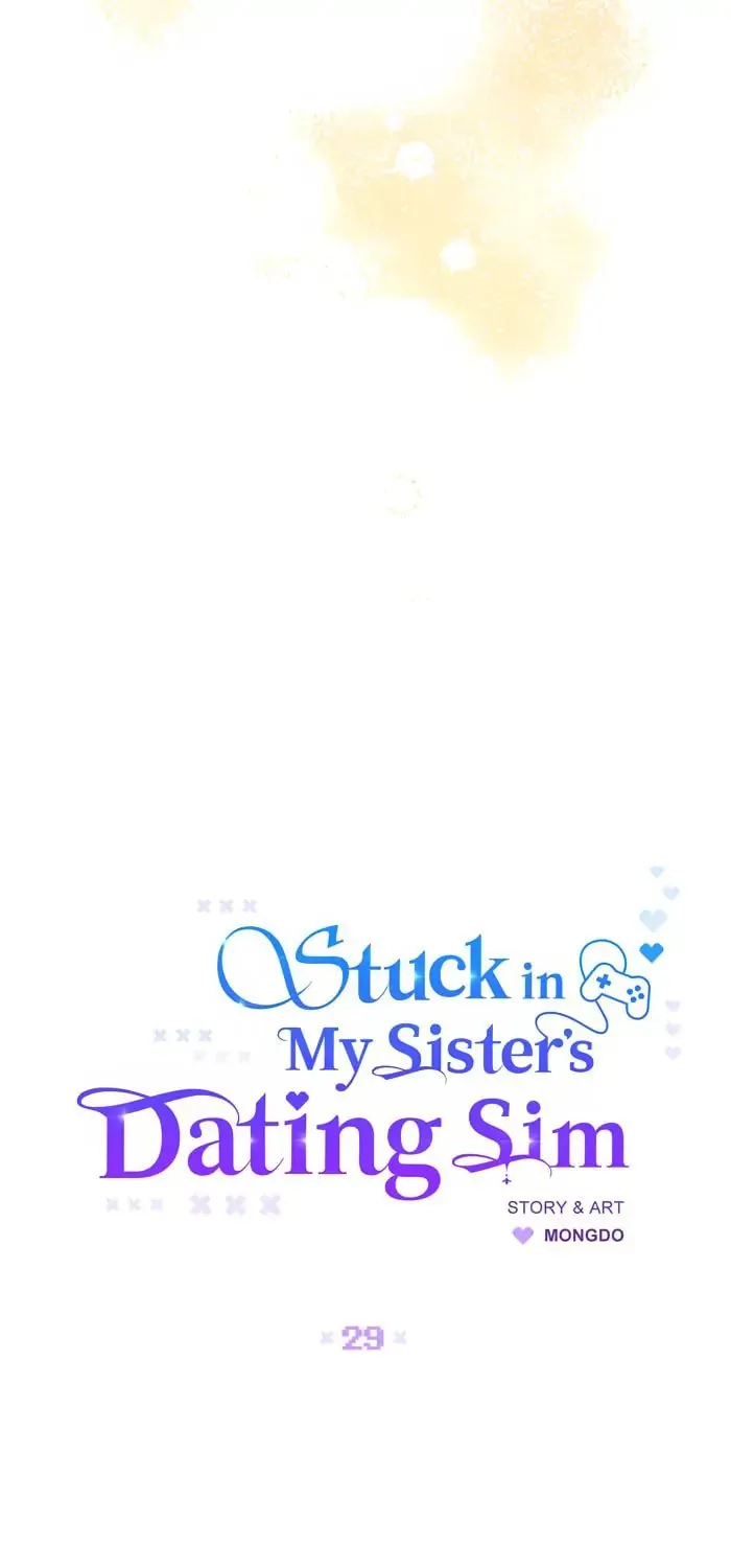 Stuck in My Sister's Dating Sim Chapter 29 page 18 - 