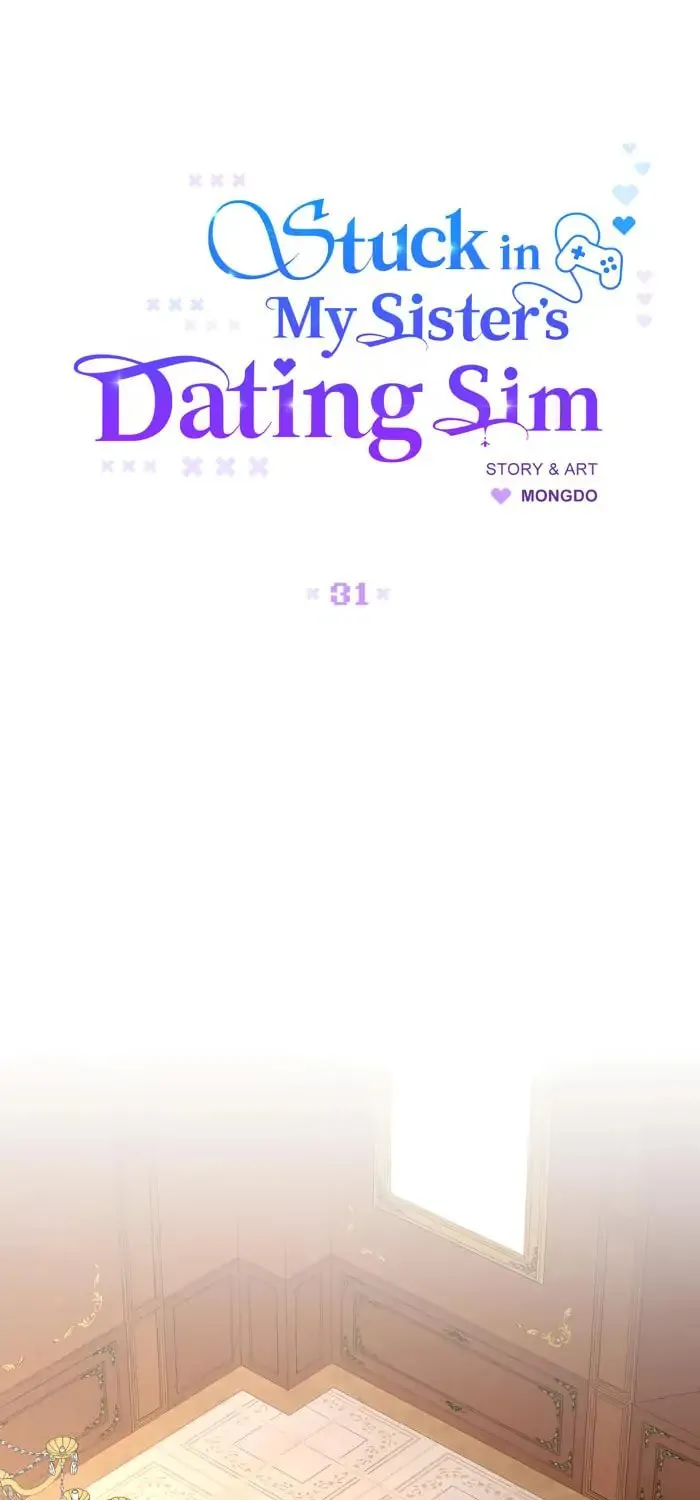 Stuck in My Sister's Dating Sim Chapter 31 page 23 - 