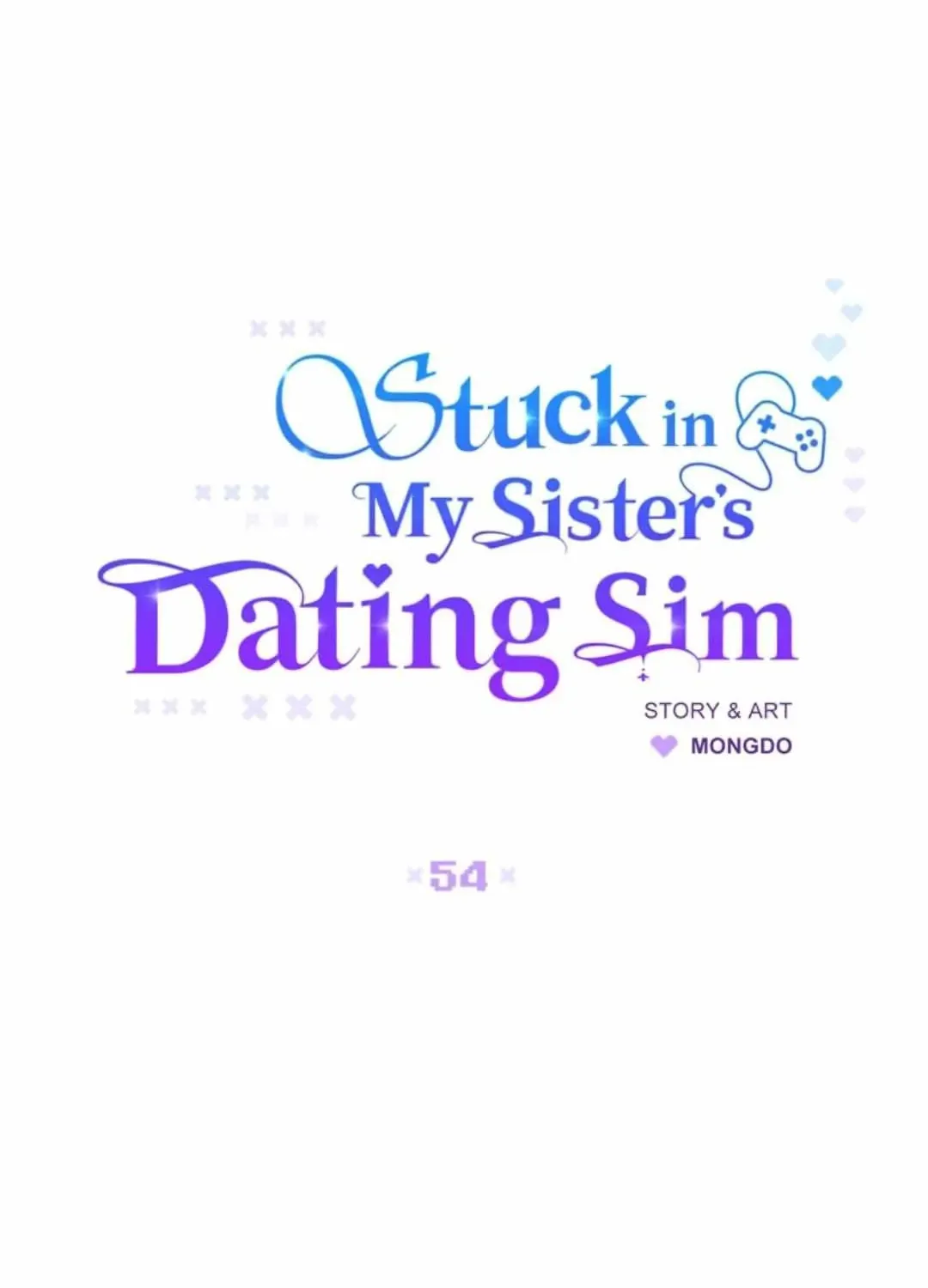 Stuck in My Sister's Dating Sim Chapter 54 page 24 - 