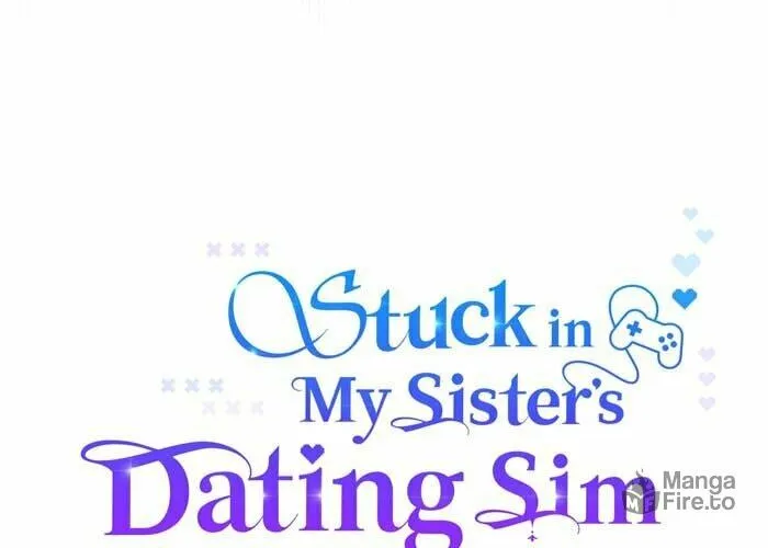 Stuck in My Sister's Dating Sim Chapter 58 page 33 - 