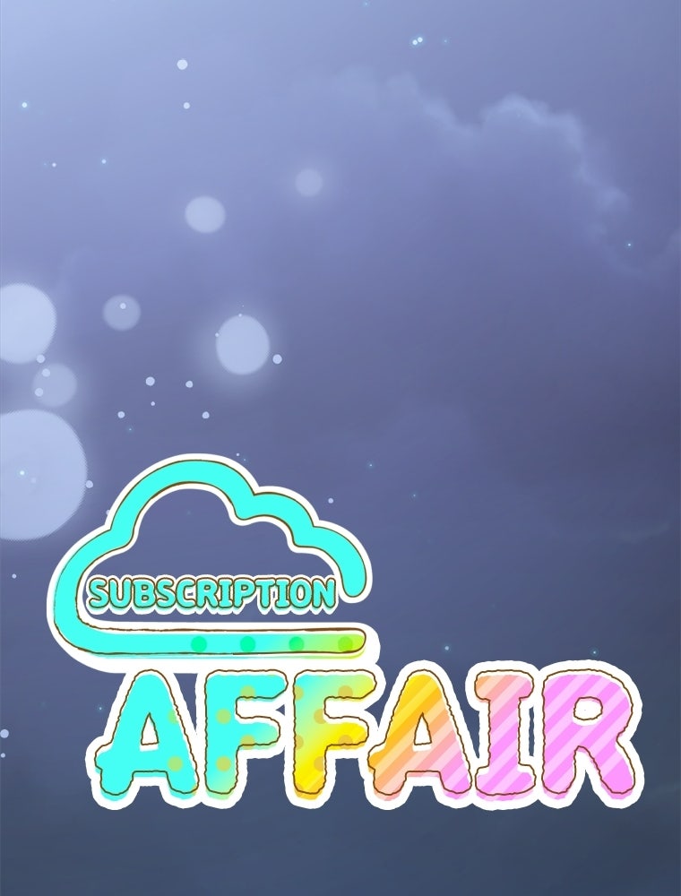 Read Subscription Affair chapter 3 image 21 on Lezhin