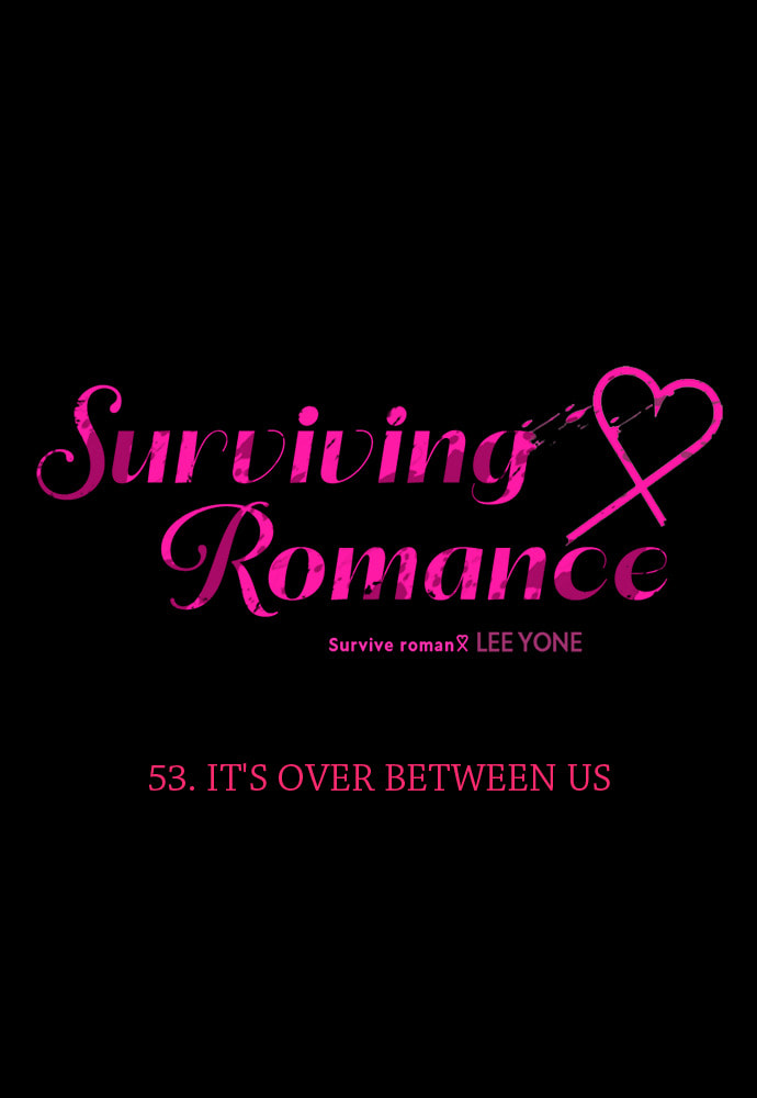 Read Surviving Romance chapter 53 image 7 on Lezhin