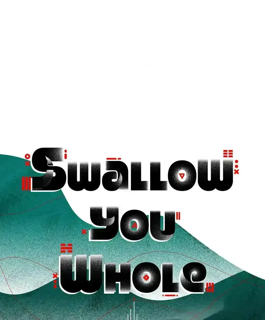 Read Swallow You Whole chapter 1.9 image 176 on Lezhin
