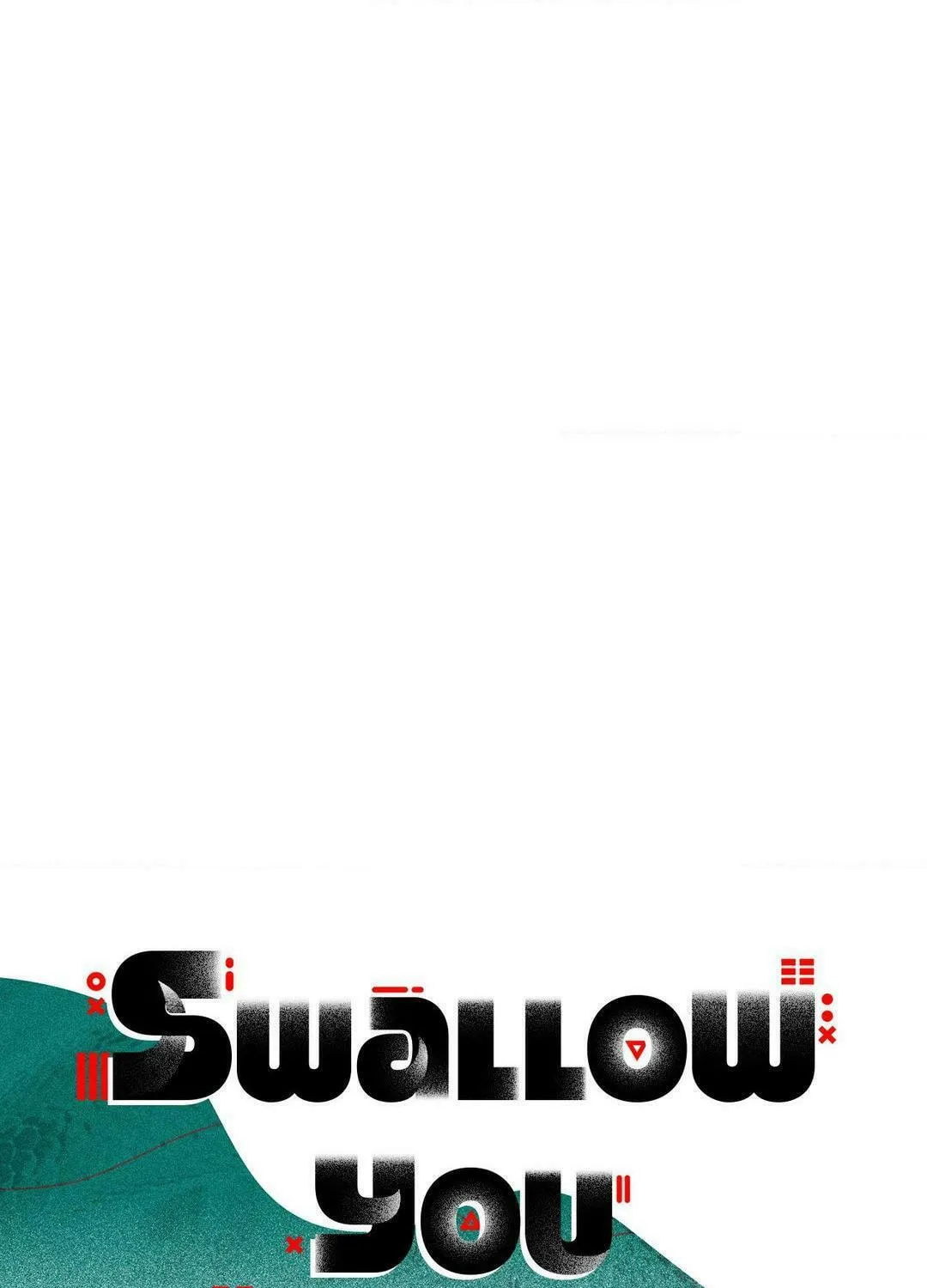 Read Swallow You Whole chapter 19 image 44 on Lezhin
