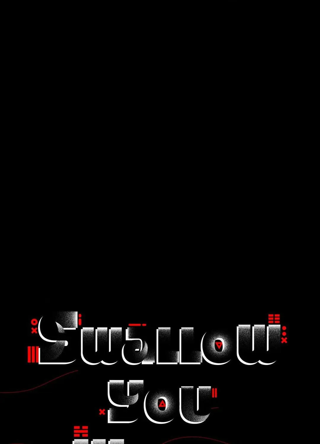 Read Swallow You Whole chapter 21 image 110 on Lezhin